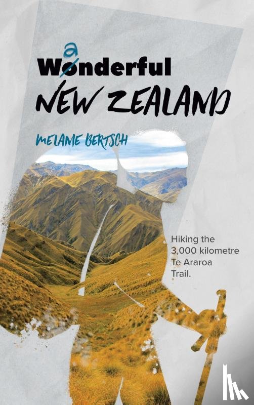 Bertsch, Melanie - Wanderful New Zealand