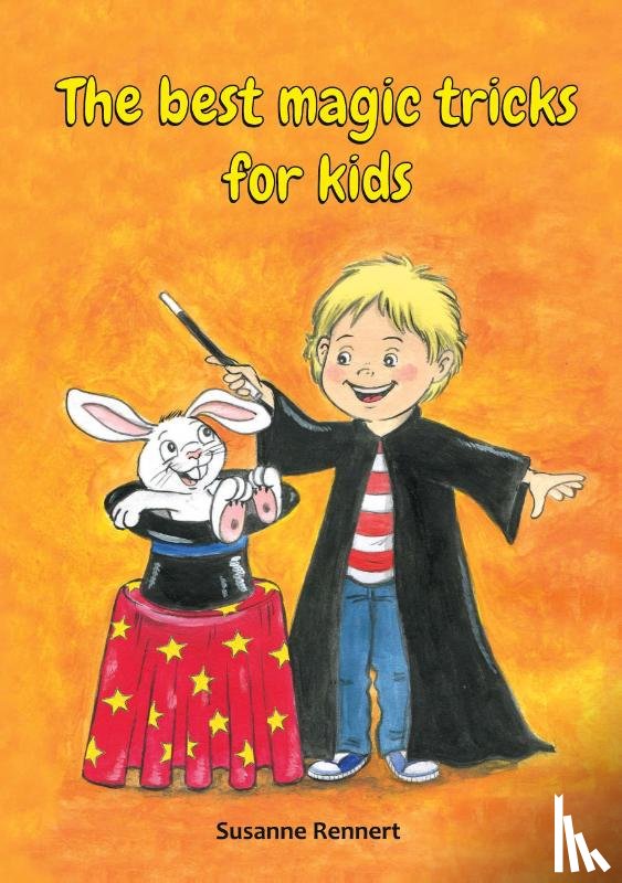Rennert, Susanne - The best magic tricks for kids