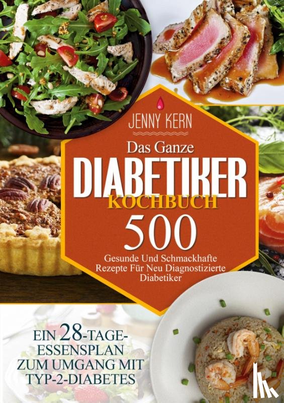 Kern, Jenny - Das Ganze Diabetiker-Kochbuch