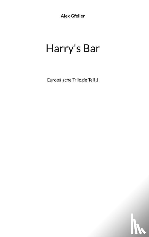 Gfeller, Alex - Harry's Bar