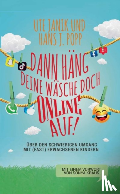 Janik, Ute, Popp, Hans J - Dann h?ng deine W?sche doch online auf!