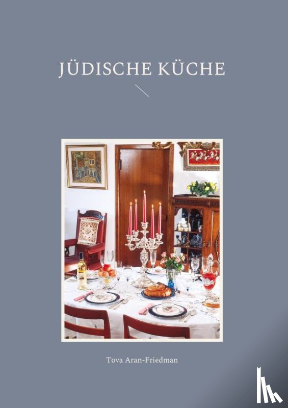 Aran-Friedman, Tova - Jüdische Küche