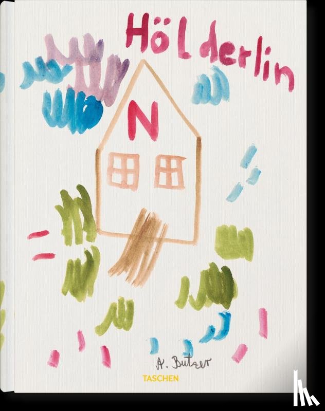 Holderlin, Friedrich - Andre Butzer, Friedrich Holderlin. Die Jahreszeiten / The Seasons