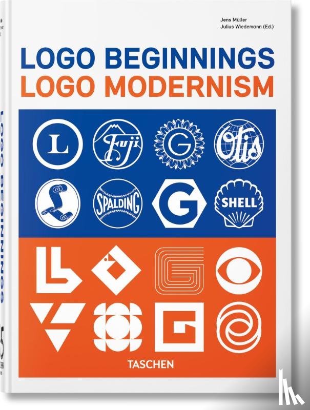 Muller, Jens - Logo Beginnings. Logo Modernism. 45th Ed.