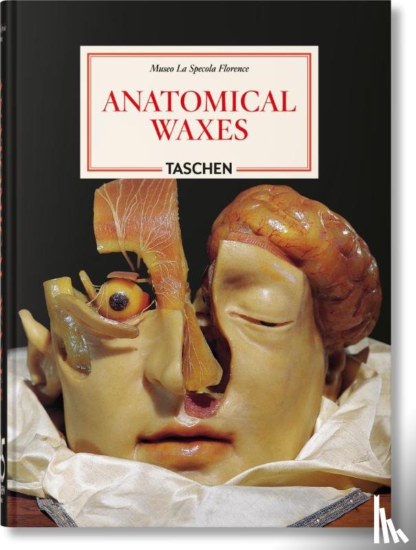 Poggesi, Marta - Anatomical Waxes. 45th Ed.