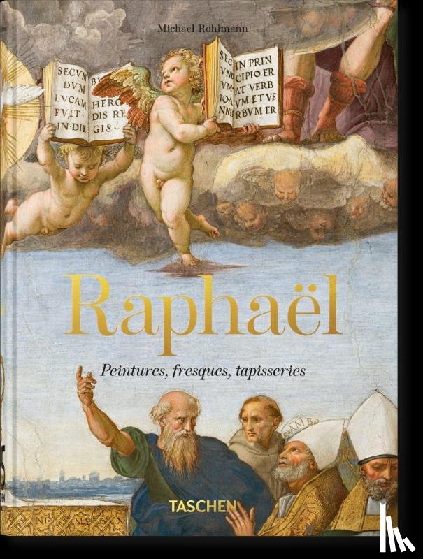 Rohlmann, Michael - Raphael. Paintings, Frescoes, Tapestries. 45th Ed.