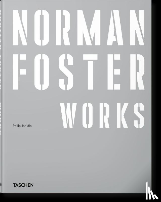 Jodidio, Philip - Norman Foster. Works