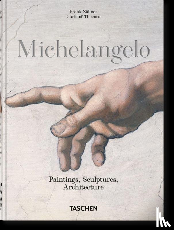 Thoenes, Christof, Zöllner, Frank - Michelangelo