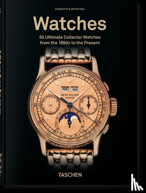 Fiell, Charlotte & Peter - Ultimate Watches