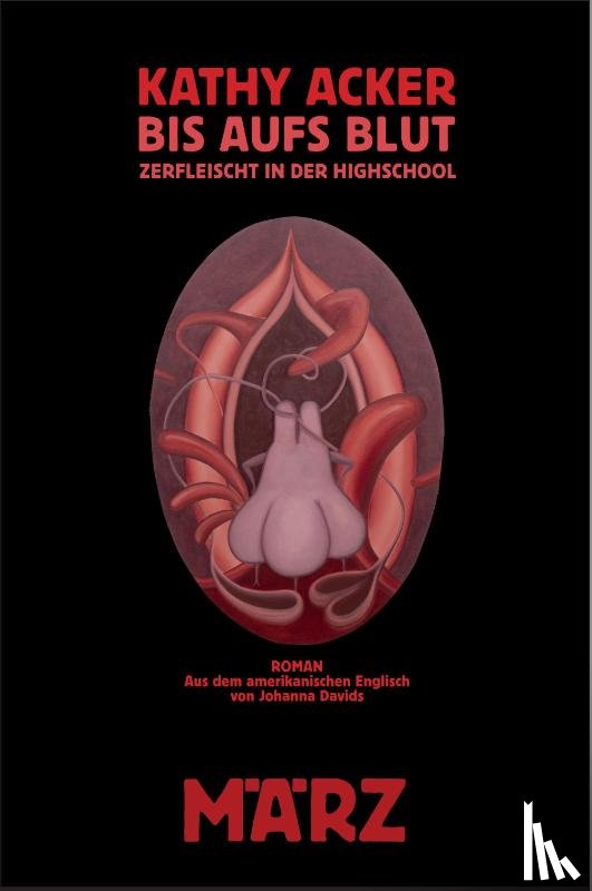 Acker, Kathy - Bis aufs Blut