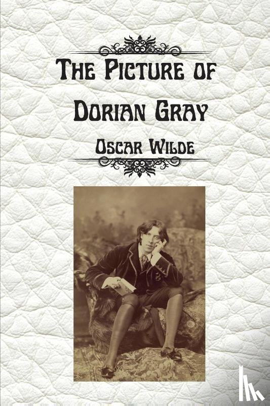 Wilde, Oscar - The Picture of Dorian Gray by Oscar Wilde