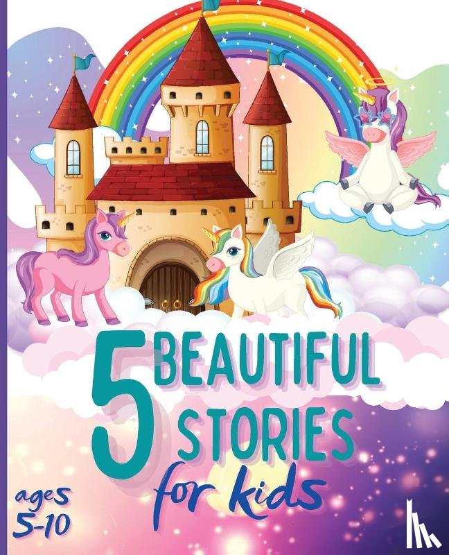 Willis Press, Tom - 5 Beautiful Stories for Kids Ages 5-10