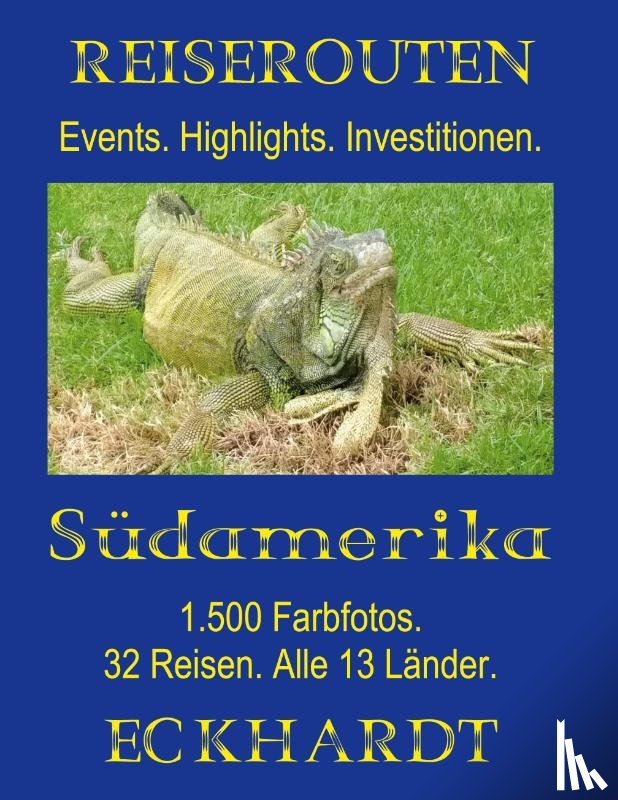 Eckhardt, Bernd H. - Reiserouten Südamerika