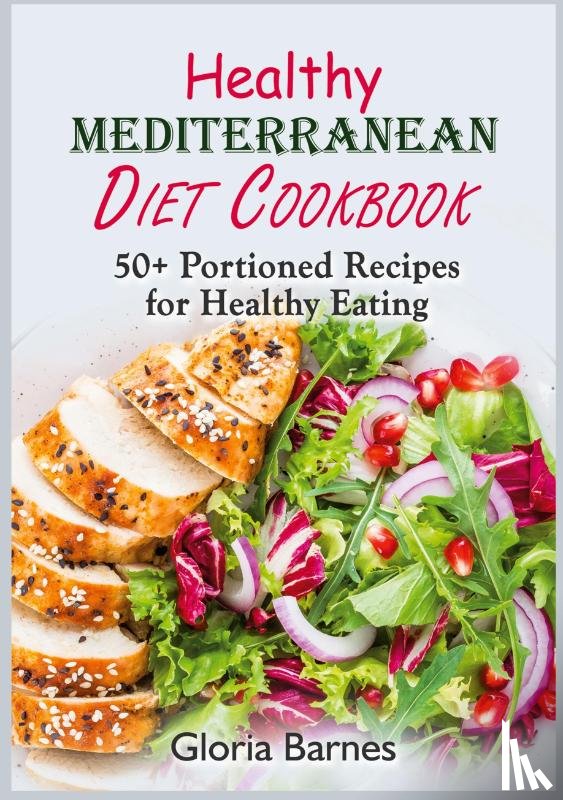 Barnes, Gloria - Healthy Mediterranean Diet Cookbook