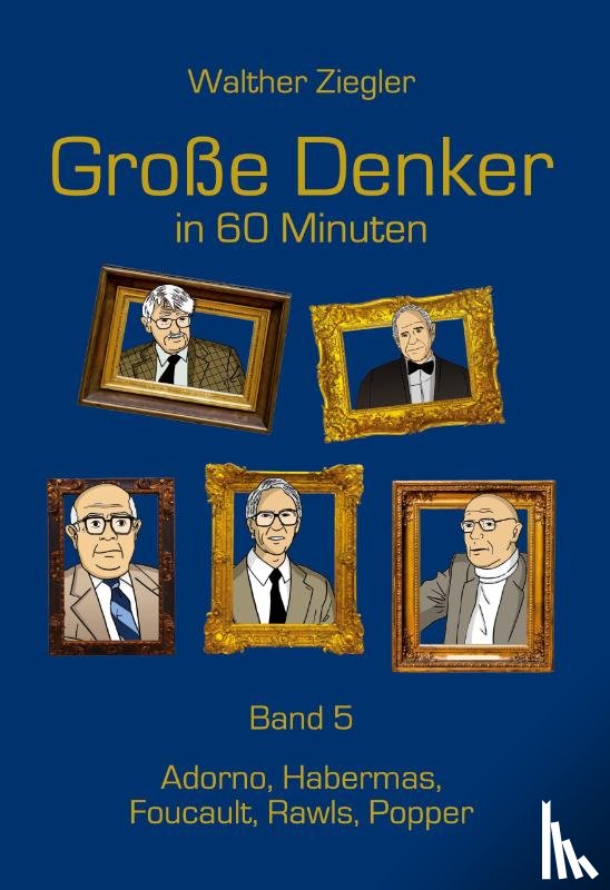 Ziegler, Walther - Große Denker in 60 Minuten - Band 5