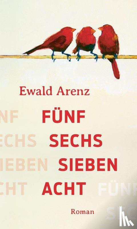 Arenz, Ewald - Fünf, sechs, sieben, acht