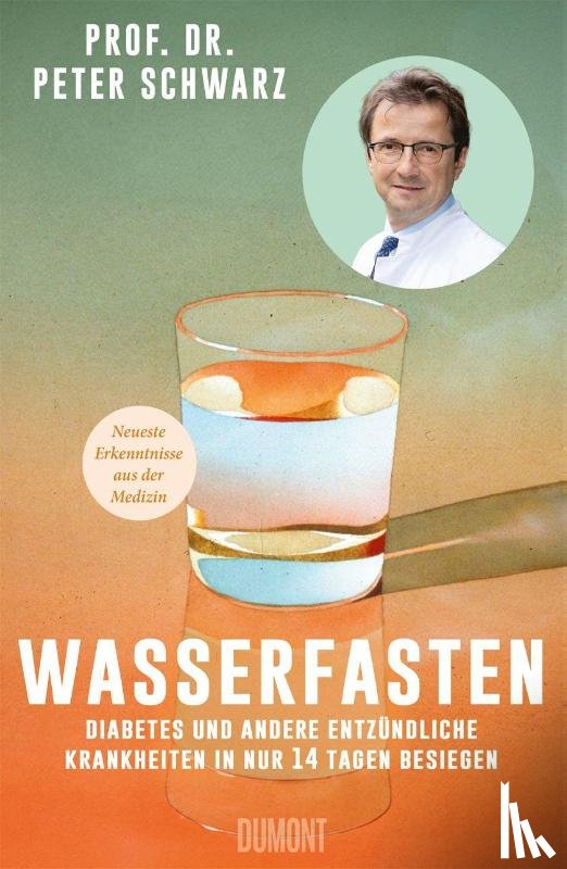 Schwarz, Peter - Wasserfasten