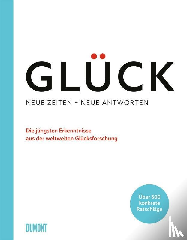  - Glück. Neue Zeiten - neue Antworten