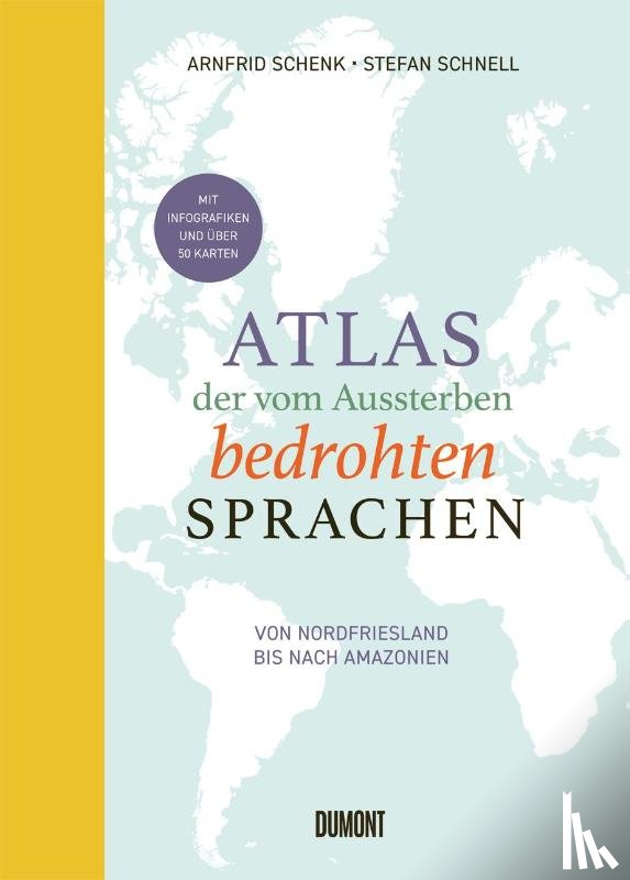 Schenk, Arnfrid, Schnell, Stefan - Atlas der vom Aussterben bedrohten Sprachen