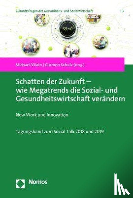  - Schatten der Zukunft - wie Megatrends die Sozial- und Gesundheitswirtschaft verändern