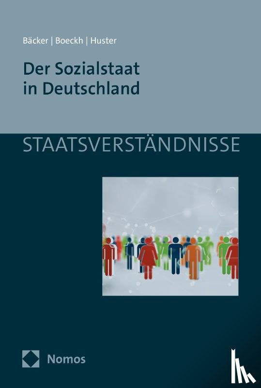 Bäcker, Gerhard, Boeckh, Jürgen, Huster, Ernst-Ulrich - Der Sozialstaat in Deutschland