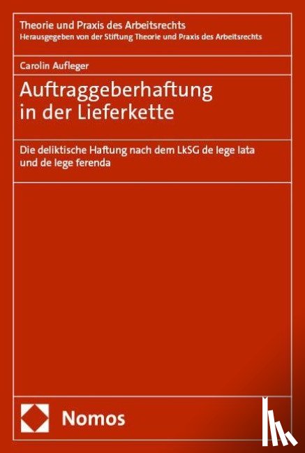 Aufleger, Carolin - Auftraggeberhaftung in der Lieferkette