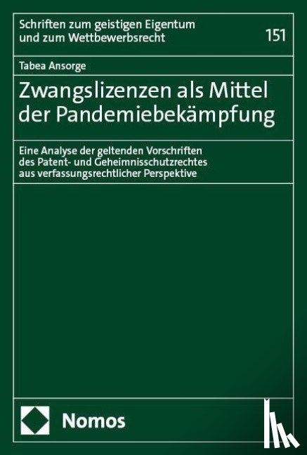 Ansorge, Tabea - Zwangslizenzen als Mittel der Pandemiebekämpfung