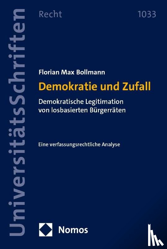 Bollmann, Florian Max - Demokratie und Zufall