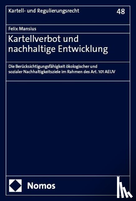 Mansius, Felix - Kartellverbot und nachhaltige Entwicklung
