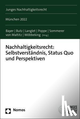  - Nachhaltigkeitsrecht: Selbstverständnis, Status Quo und Perspektiven