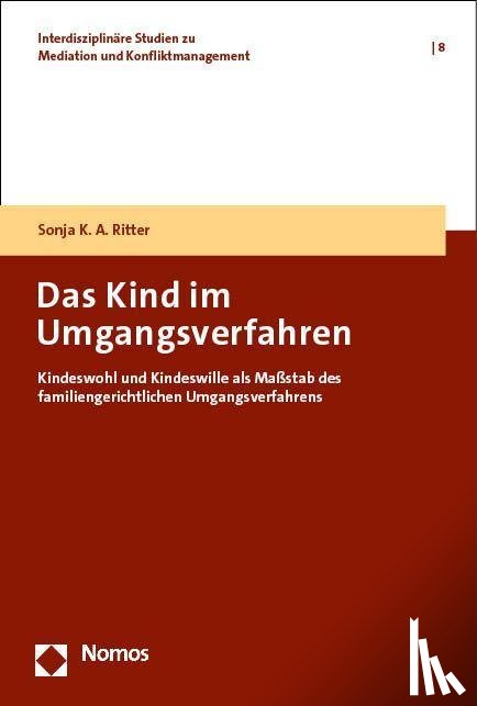 Ritter, Sonja K. A. - Das Kind im Umgangsverfahren