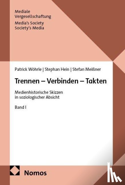 Wöhrle, Patrick, Hein, Stephan, Meißner, Stefan - Trennen - Verbinden - Takten