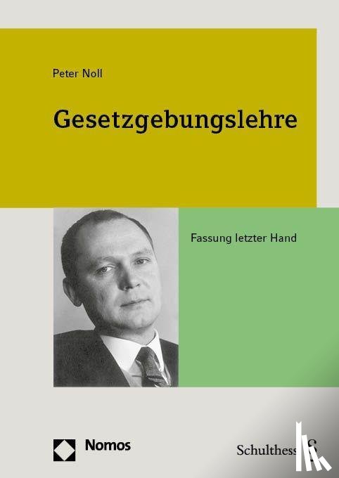 Noll, Peter - Gesetzgebungslehre