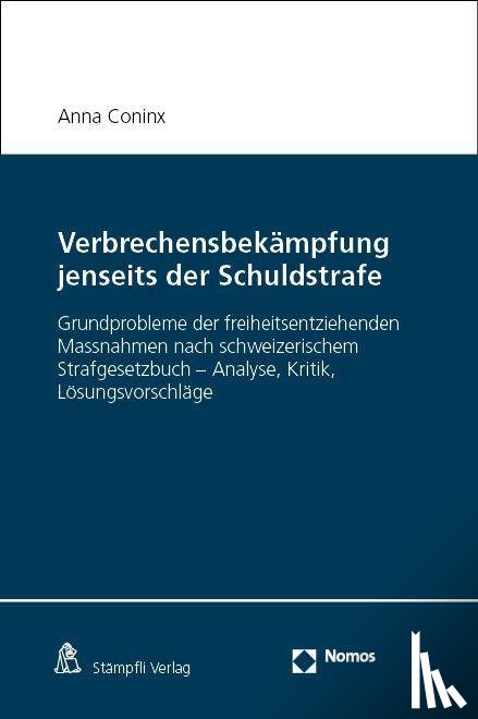 Coninx, Anna - Verbrechensbekämpfung jenseits der Schuldstrafe