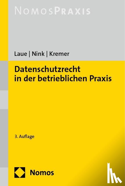 Laue, Philip, Kremer, Sascha, Nink, Judith - Datenschutzrecht in der betrieblichen Praxis