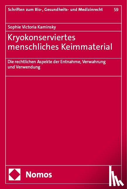 Kaminsky, Sophie Victoria - Kryokonserviertes menschliches Keimmaterial