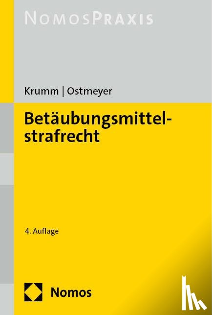 Krumm, Carsten, Ostmeyer, Marco - Betäubungsmittelstrafrecht