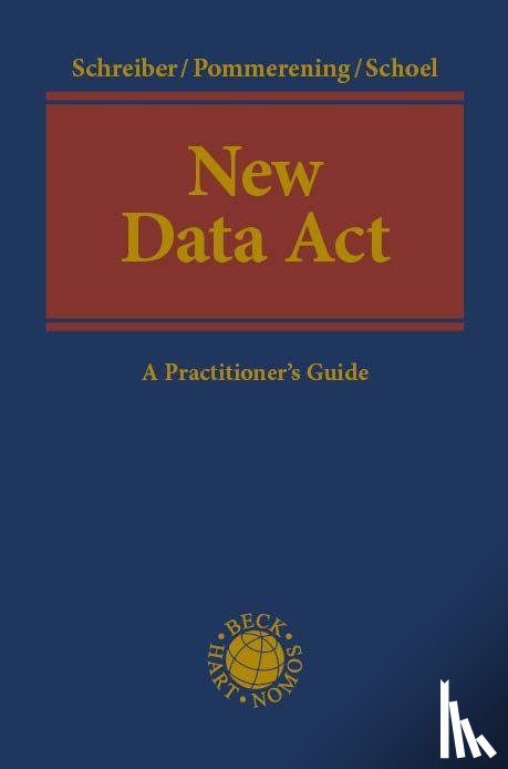 Schreiber, Kristina, Pommerening, Patrick, Schoel, Philipp - New Data Act