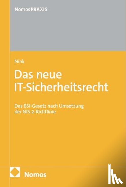 Nink, Judith - Das neue IT-Sicherheitsrecht