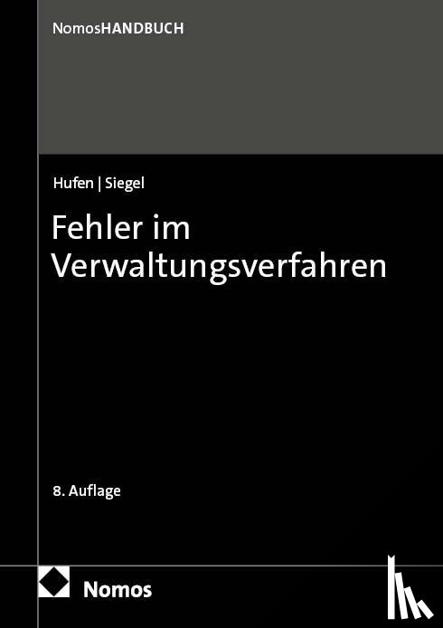 Hufen, Friedhelm, Siegel, Thorsten - Fehler im Verwaltungsverfahren