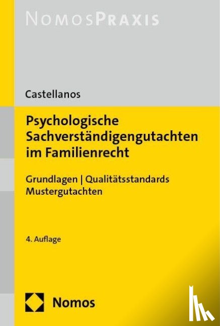 Castellanos, Helen A. - Psychologische Sachverständigengutachten im Familienrecht