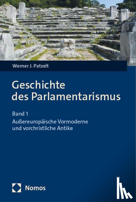 Patzelt, Werner J. - Geschichte des Parlamentarismus