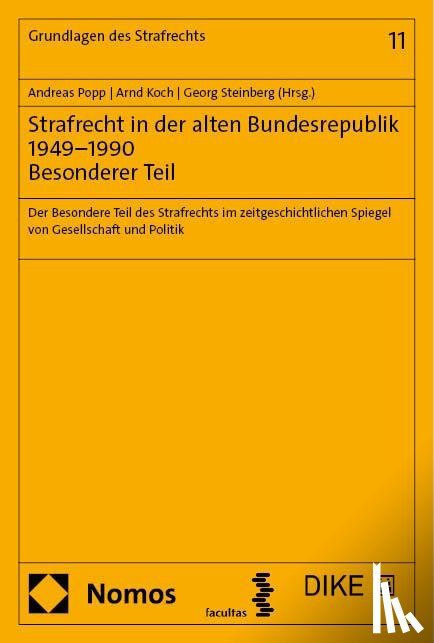  - Strafrecht in der alten Bundesrepublik 1949-1990. Besonderer Teil