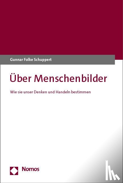Schuppert, Gunnar Folke - Über Menschenbilder