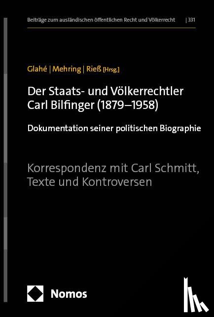  - Der Staats- und Völkerrechtler Carl Bilfinger (1879-1958)