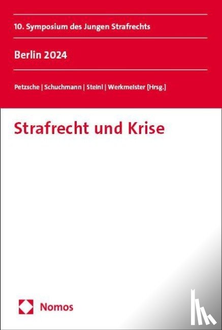  - Strafrecht und Krise
