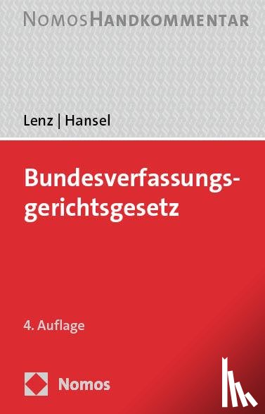 Lenz, Christofer, Hansel, Ronald - Bundesverfassungsgerichtsgesetz