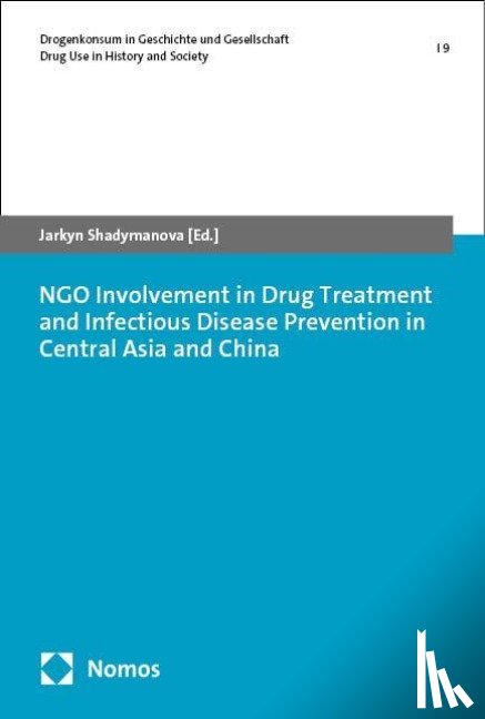  - NGO Involvement in Drug Treatment and Infectious Disease Prevention in Central Asia and China