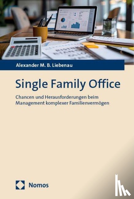 Liebenau, Alexander M. B. - Single Family Office