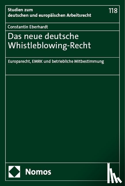 Eberhardt, Constantin - Das neue deutsche Whistleblowing-Recht